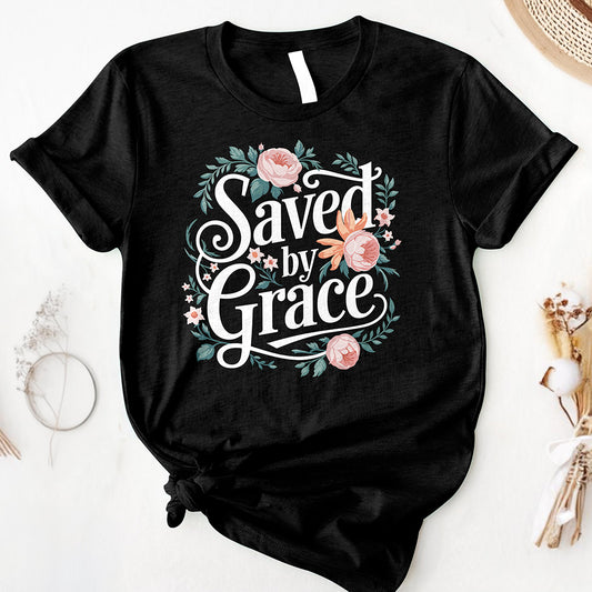 Saved By Grace Tee