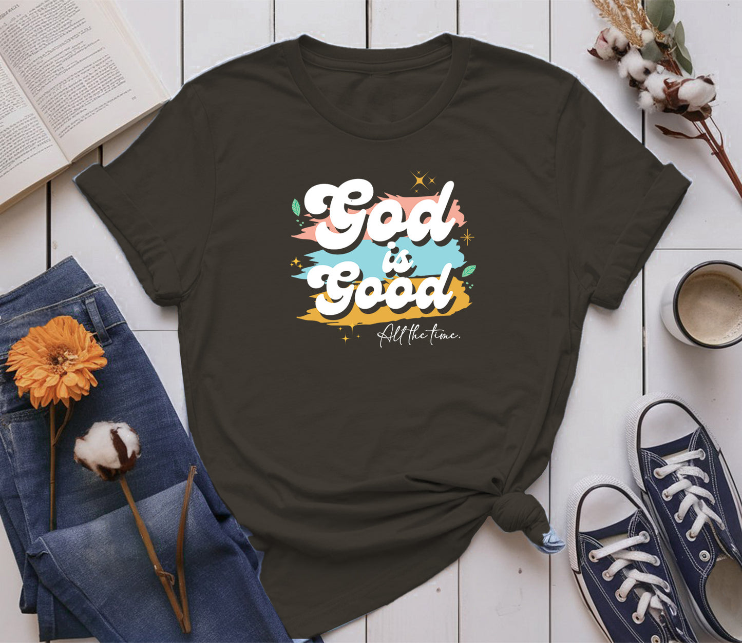 God Is Good All the Time
