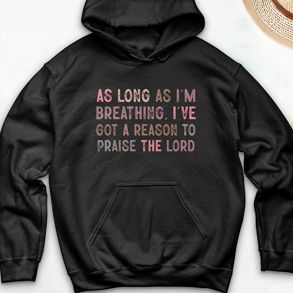 As Long as I’m Hooded Sweatshirt
