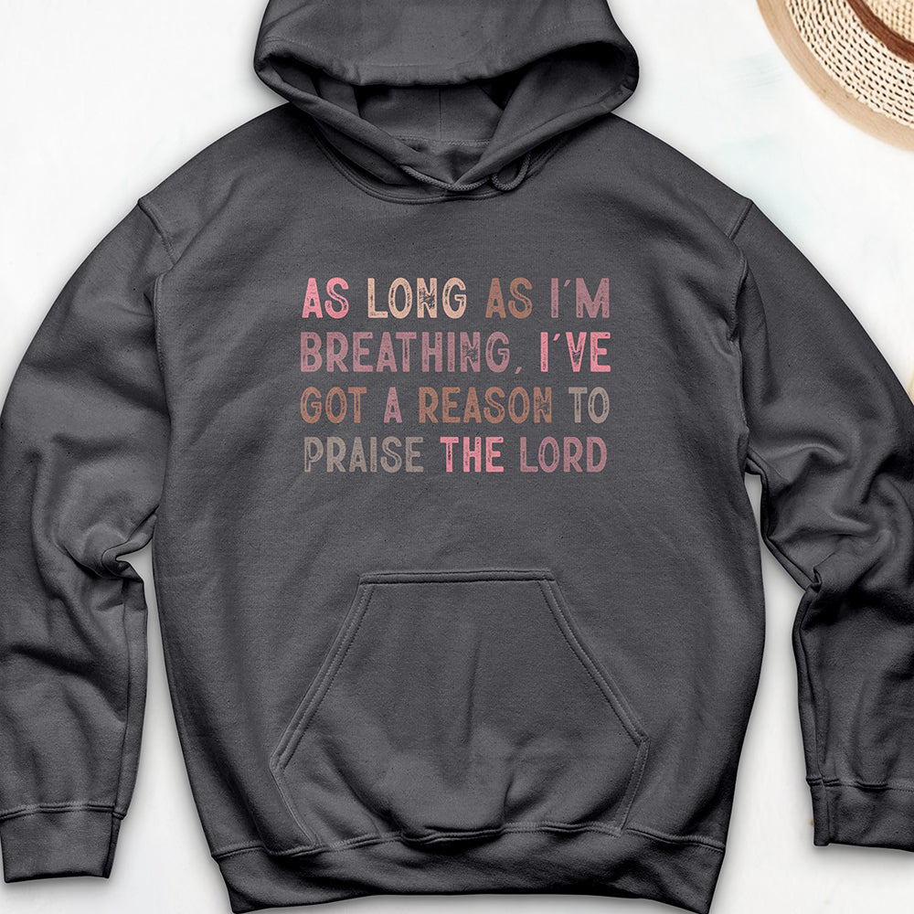 As Long as I’m Hooded Sweatshirt
