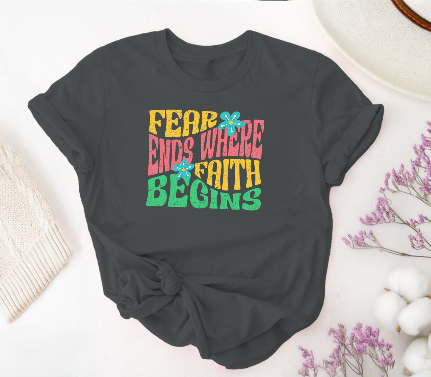 Fear Ends Where Faith Begins