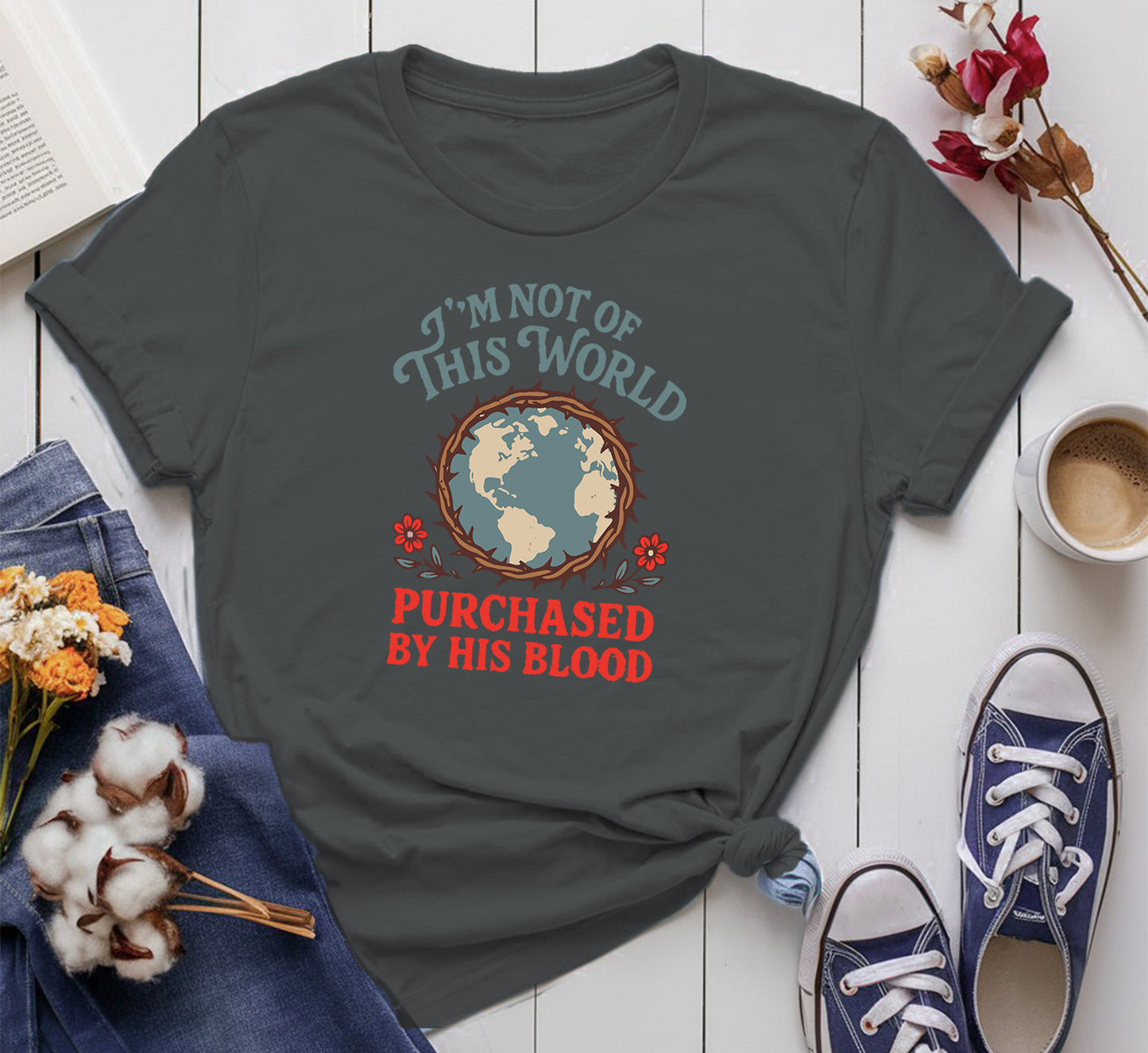 I’m Not of This World, Purchased by His Blood