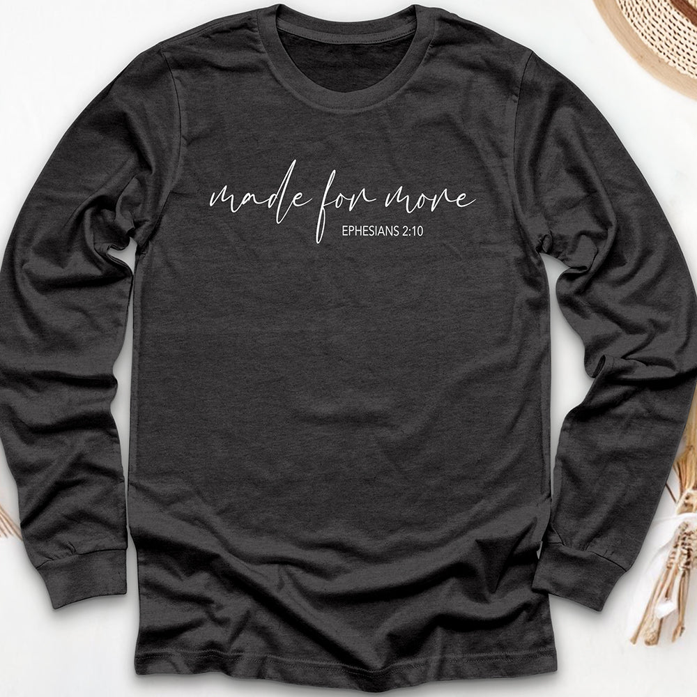 Made for More Long Sleeve Tee