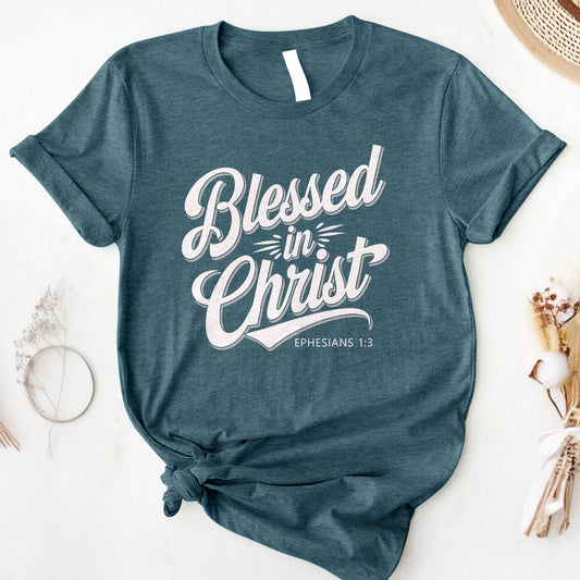 Blessed In Christ Tee