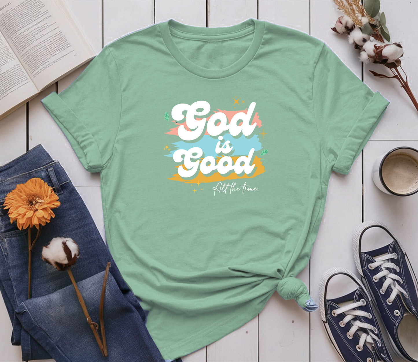 God Is Good All the Time