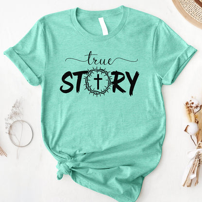 The True Story Tee