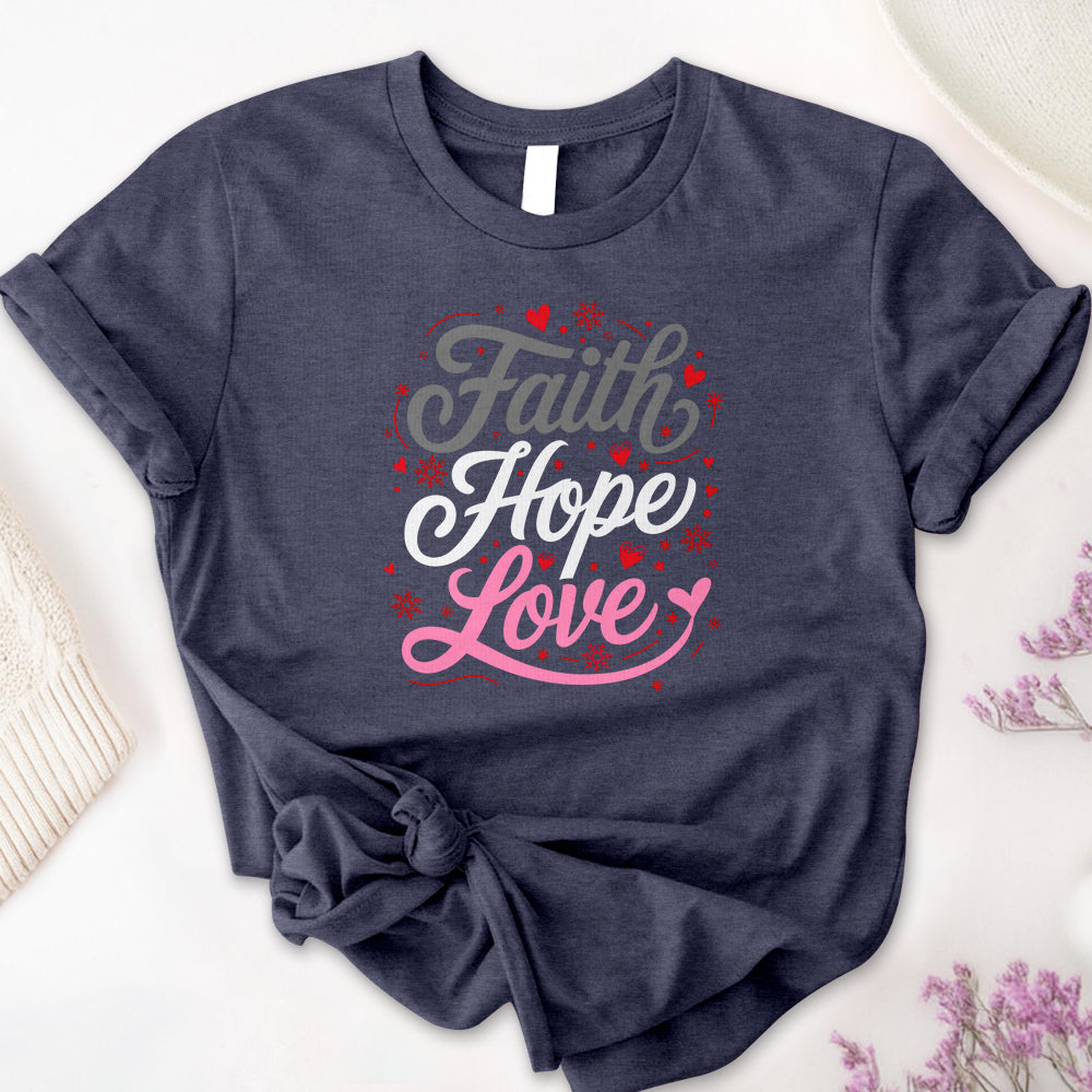 Faith Hope Love Tee