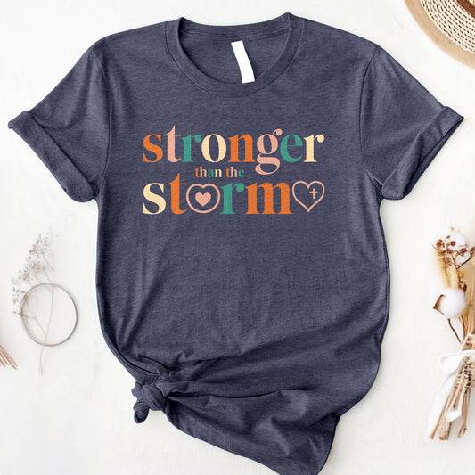 Stronger Than The Storm Tee