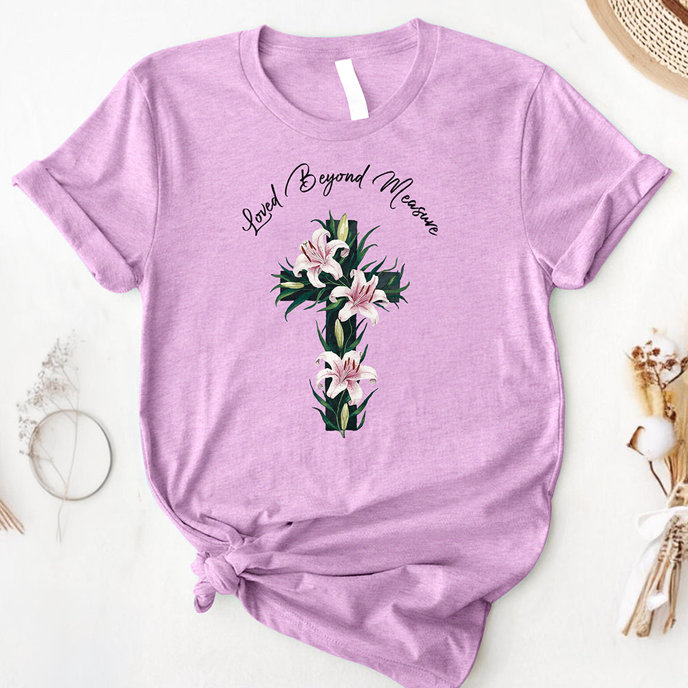 Loved Beyond Measure Tee