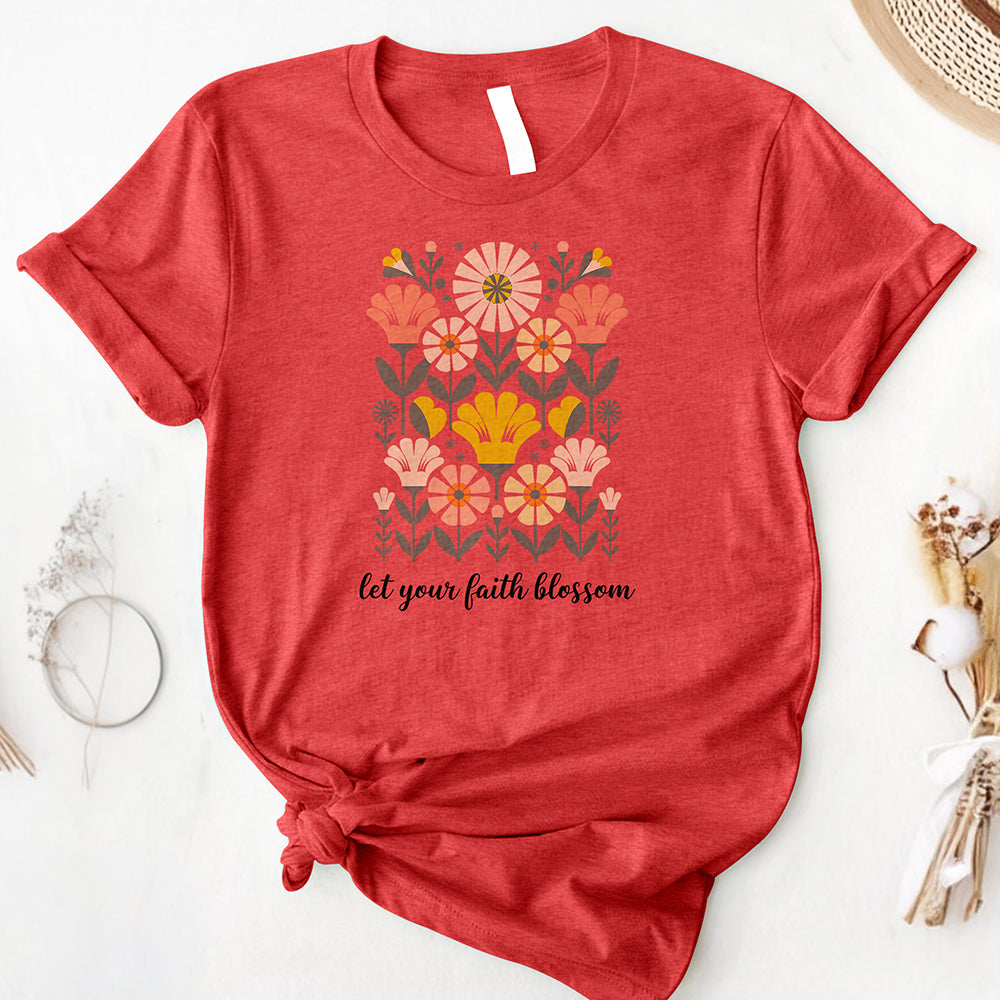 Let Your Faith Blossom Tee