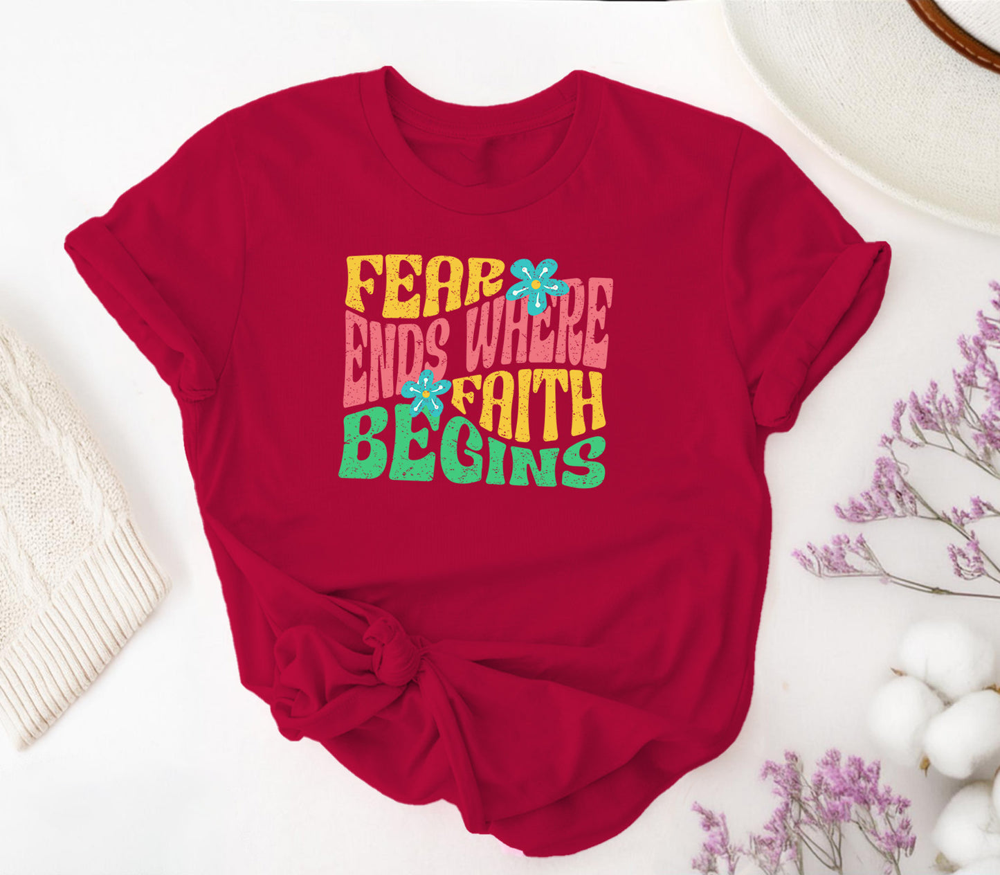 Fear Ends Where Faith Begins