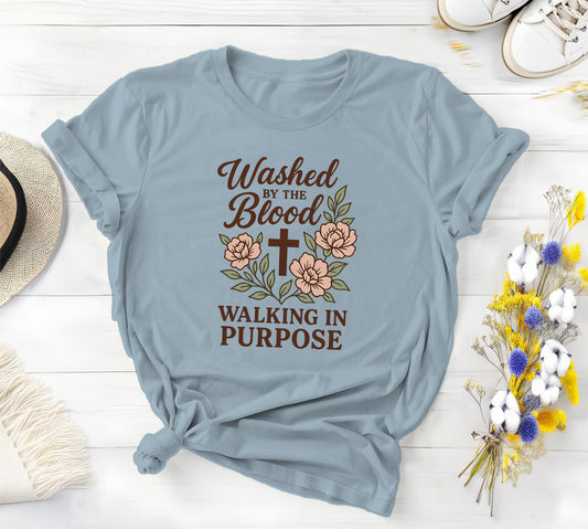 Washed by the Blood, Walking in Purpose