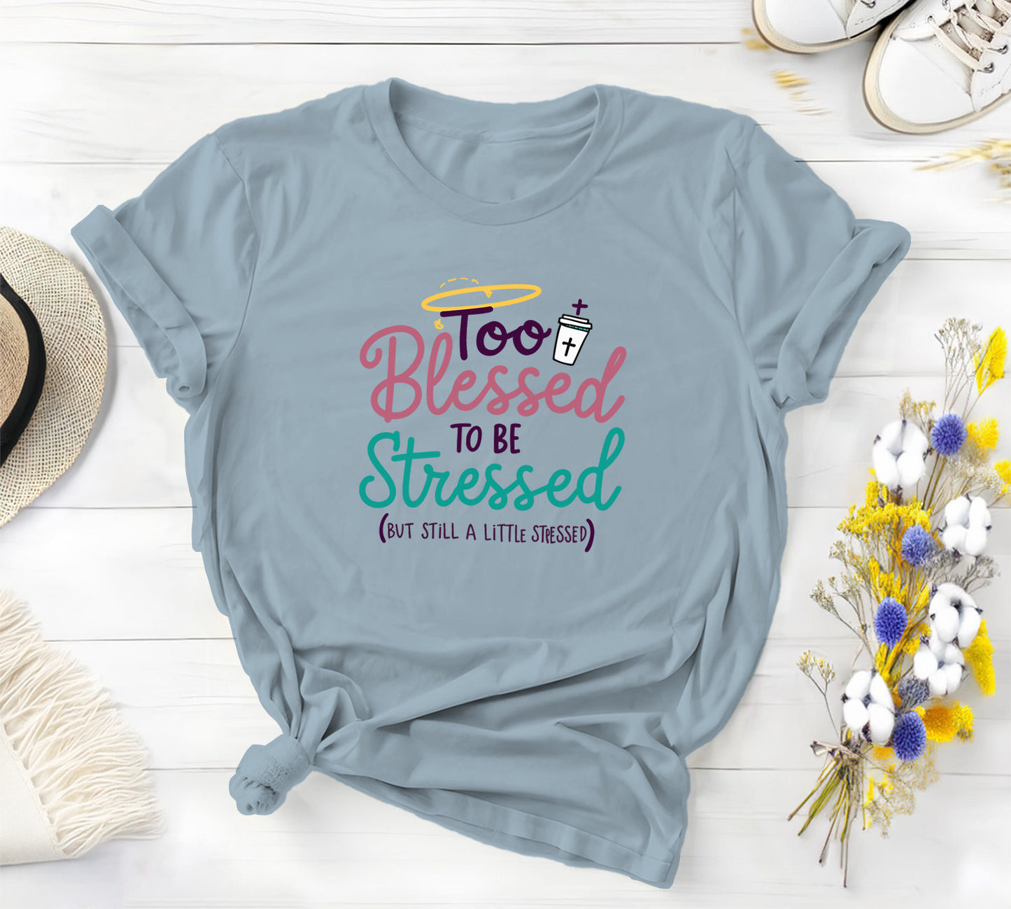 Too Blessed to Be Stressed (But Still a Little Stressed)