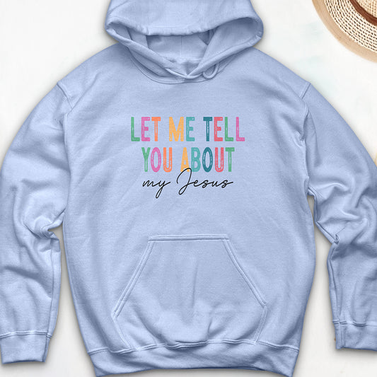 My Jesus Story Hoodie