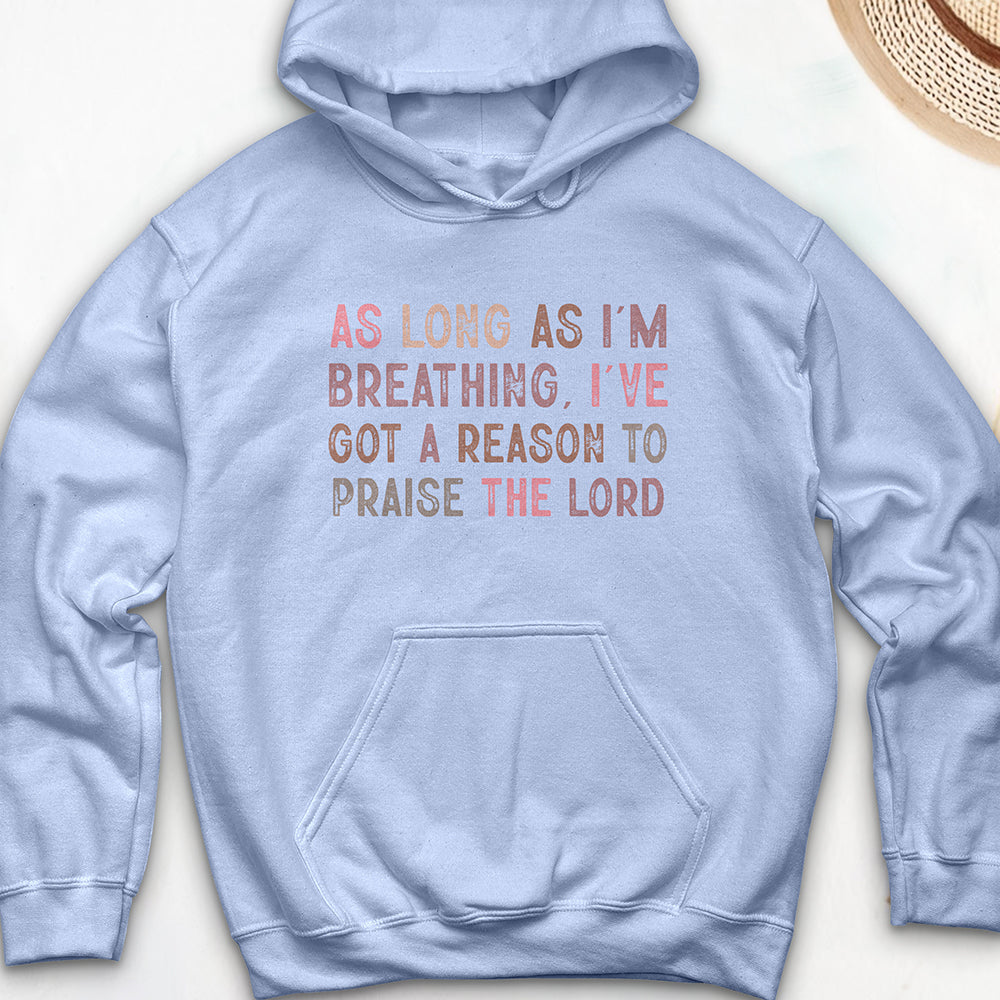As Long as I’m Hooded Sweatshirt