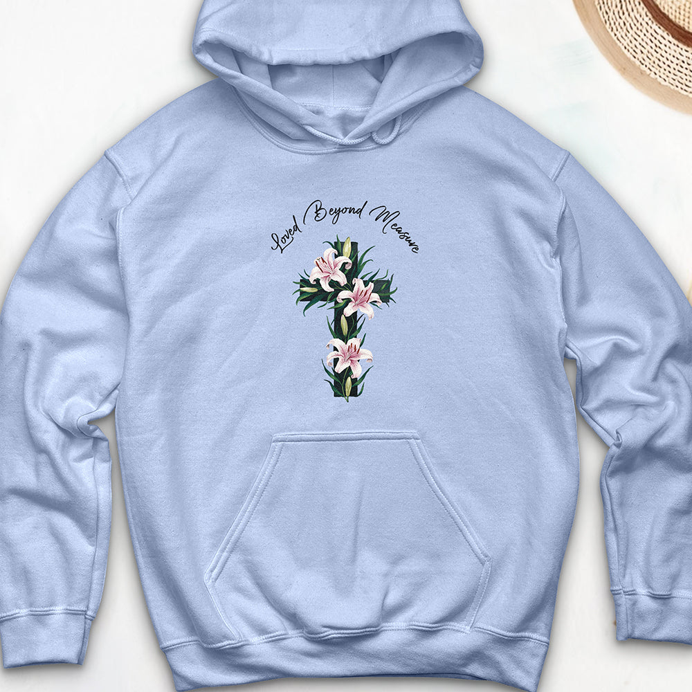 Loved Beyond Measure Hooded Sweatshirt