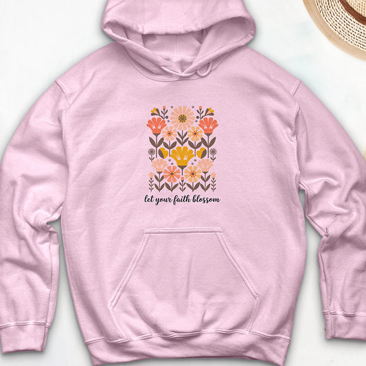 Let Your Faith Blossom Hooded Sweatshirt