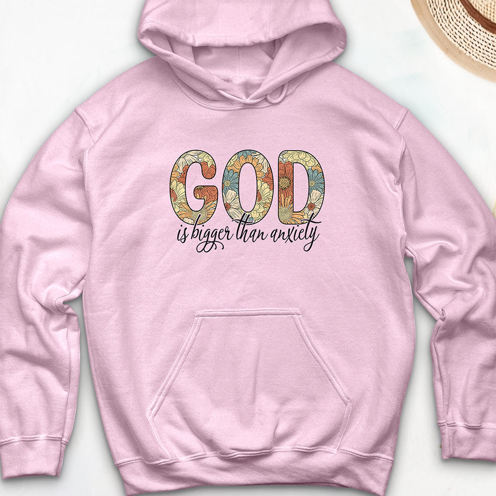 God is Bigger than Anxiety Hooded Sweatshirt