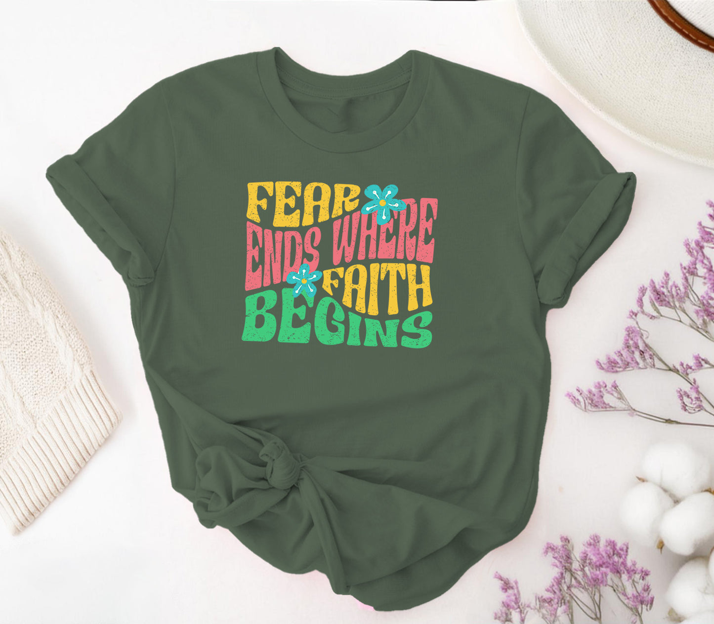 Fear Ends Where Faith Begins