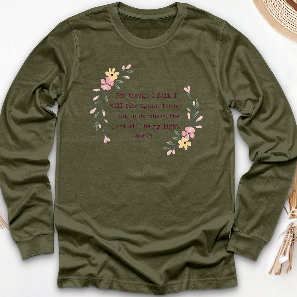 For Though I Fall Long Sleeve Tee