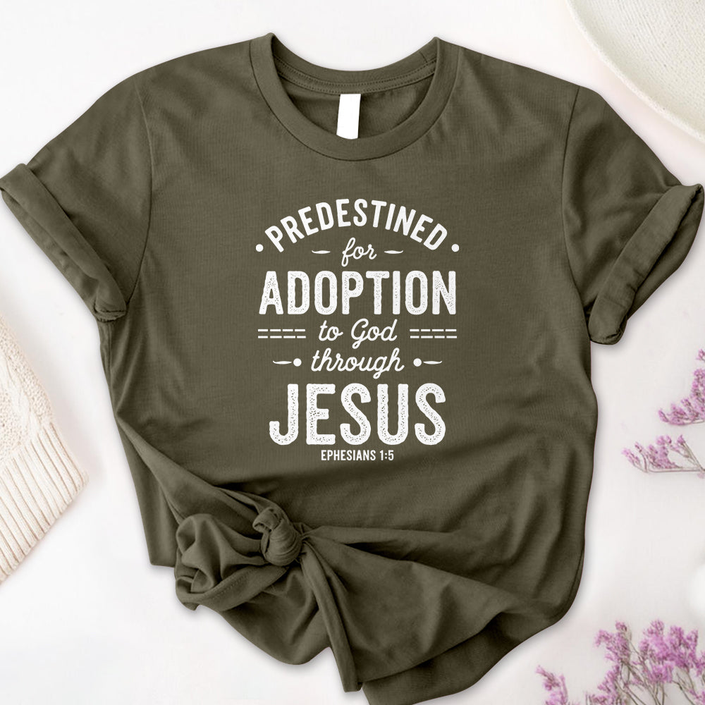 Predestined for Adoption 2 Tee