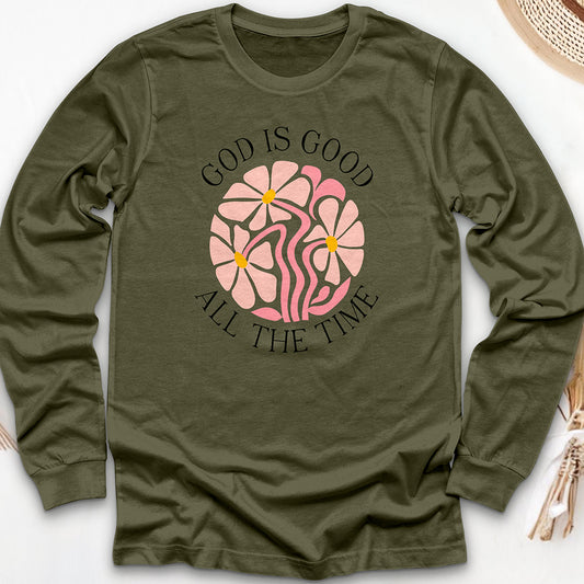 God Is Good All The Time Long Sleeve Tee