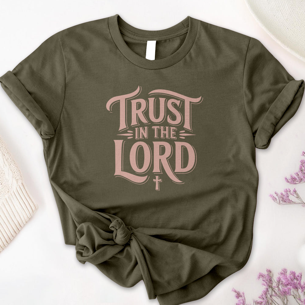 Trust In The Lord Tee