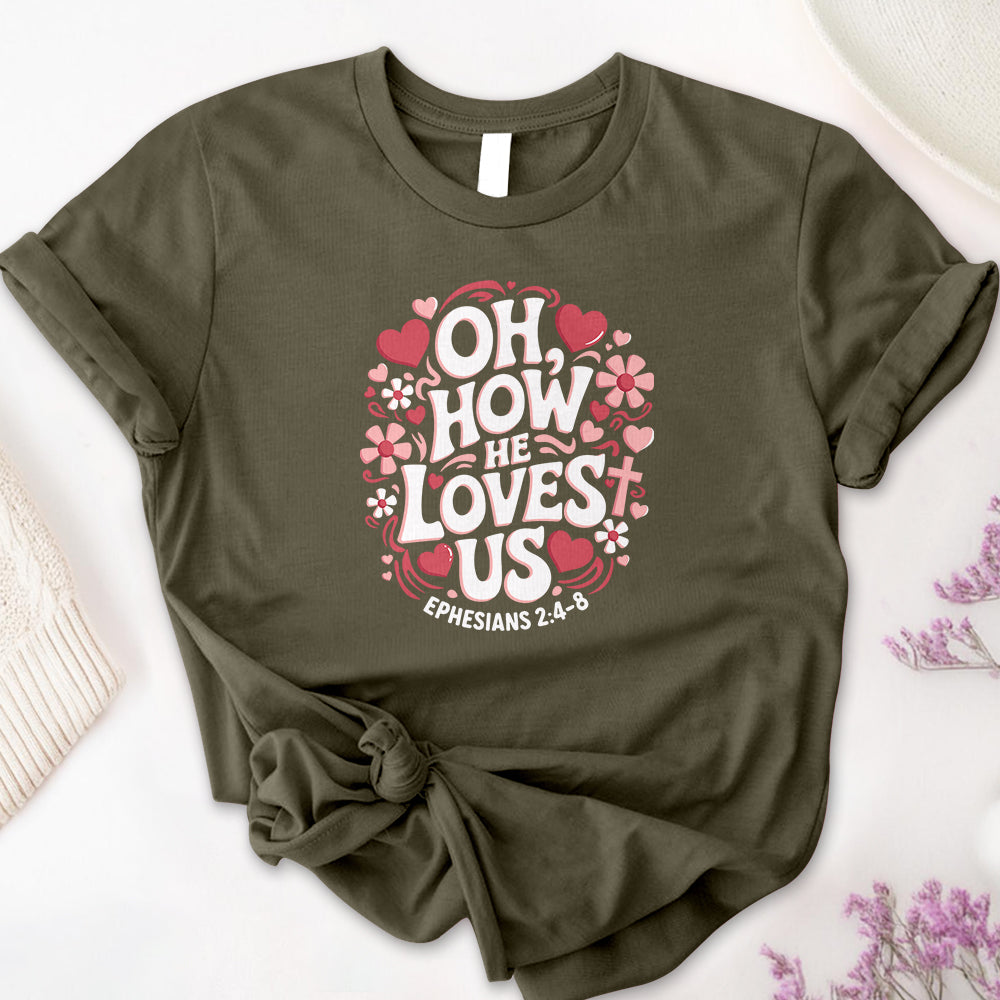Oh, How He Loves Us Tee - First Edition
