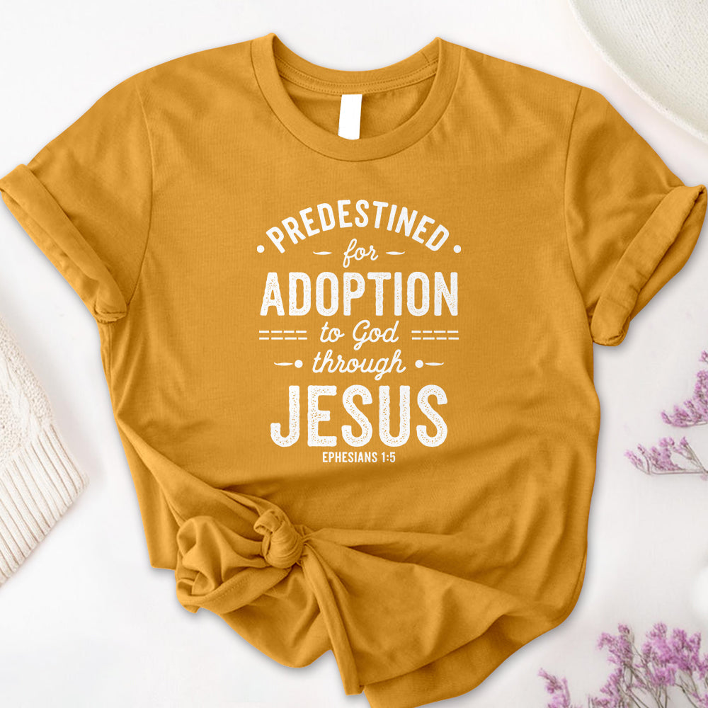 Predestined for Adoption 2 Tee