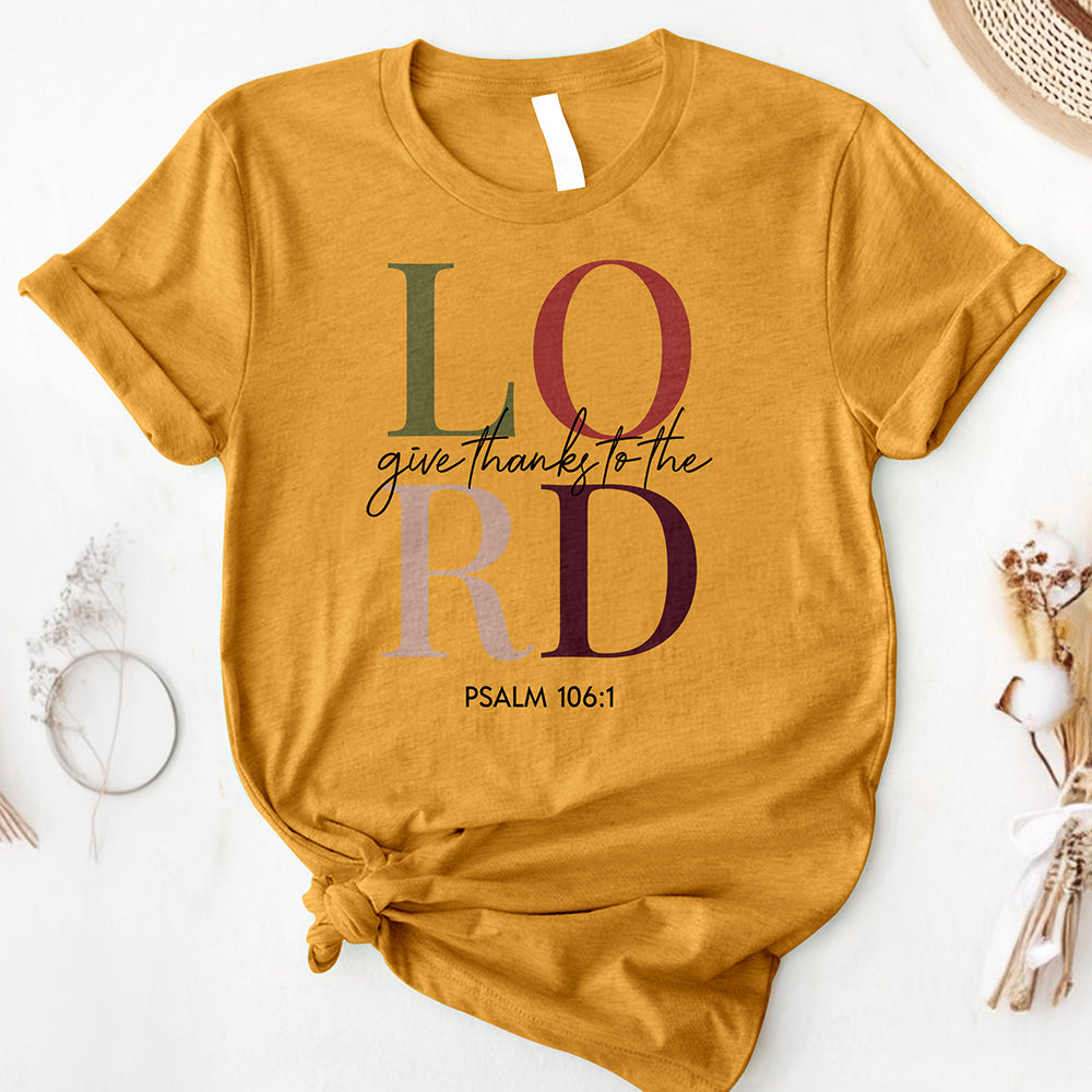 Give Thanks To The Lord Tee