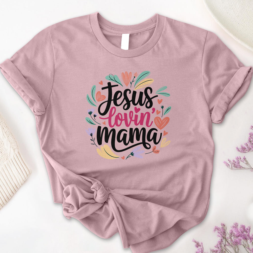 Jesus Loving Mom Tee