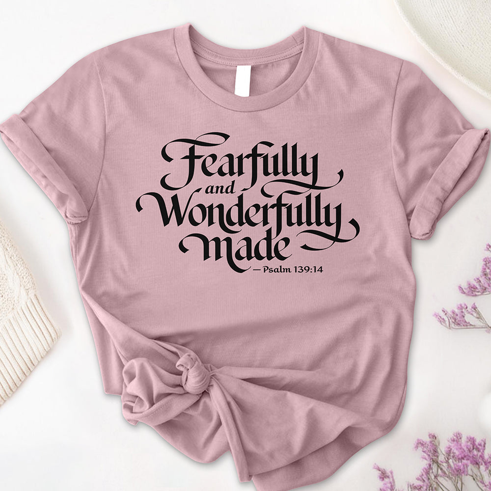 Fearfully and Wonderfully Made Tee
