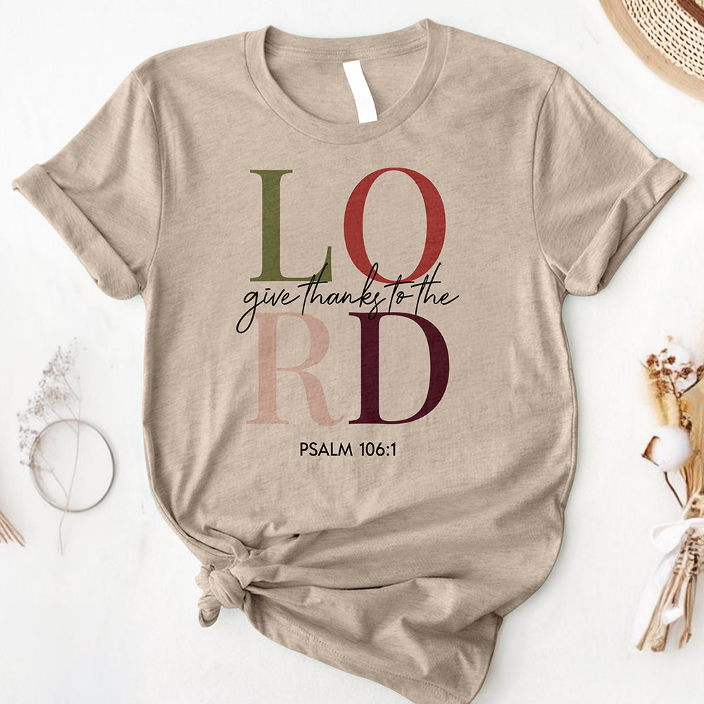 Give Thanks To The Lord Tee