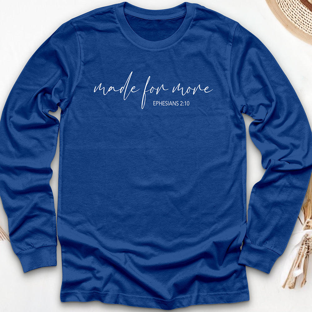 Made for More Long Sleeve Tee