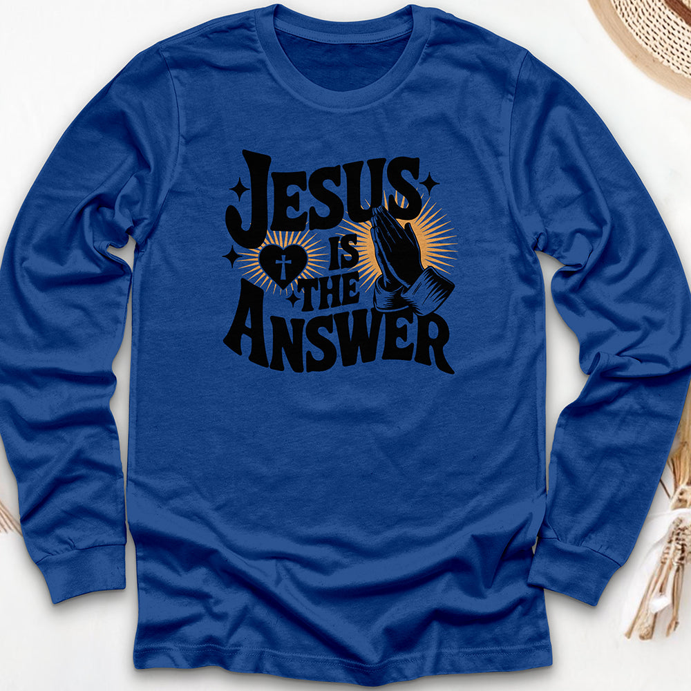 Jesus Is The Answer Long Sleeve Tee