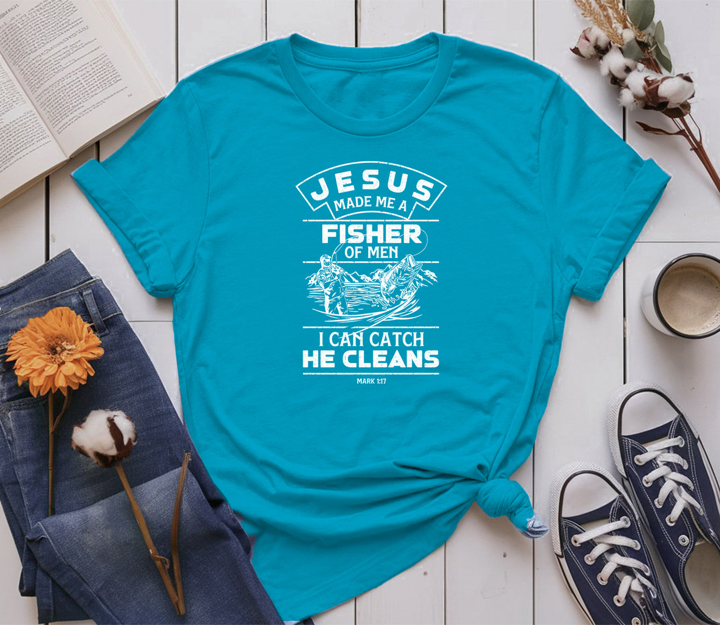 Jesus made me a Fisher of Men, I can catch, he cleans