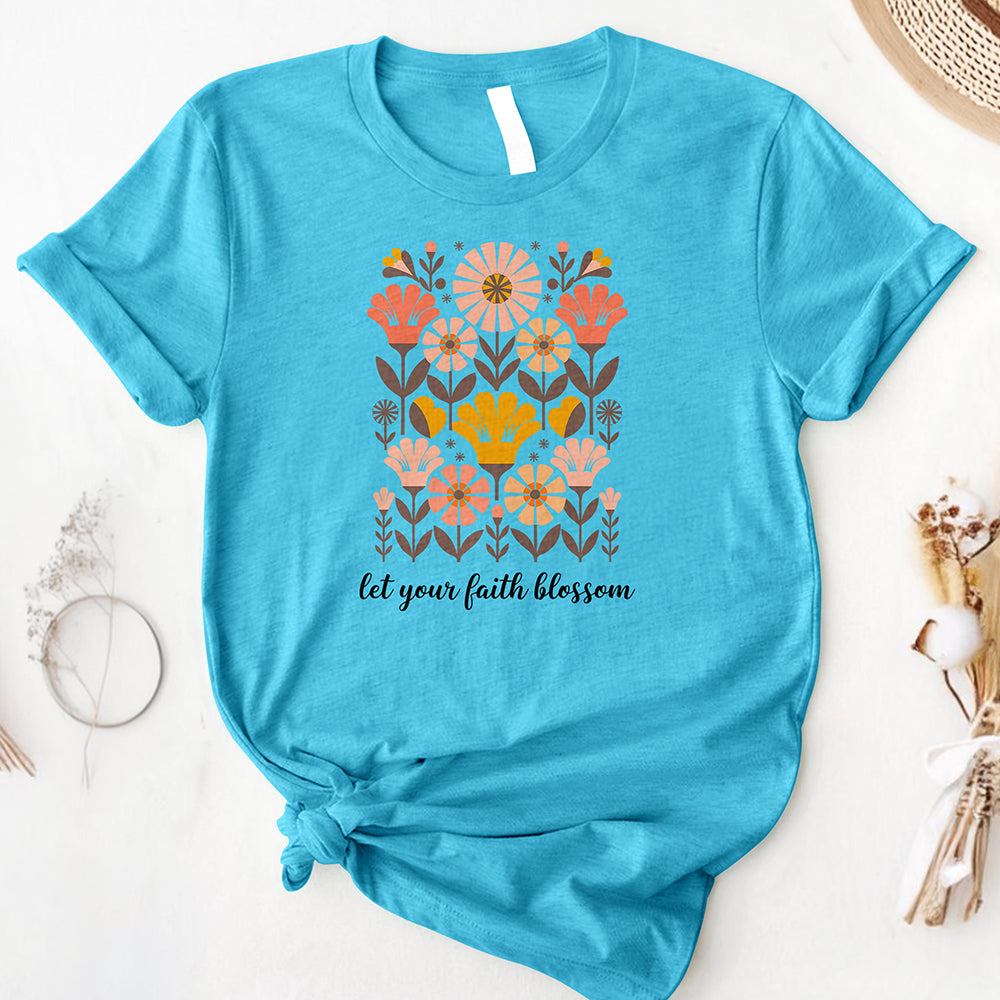 Let Your Faith Blossom Tee