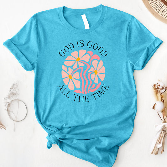 God Is Good All The Time Tee