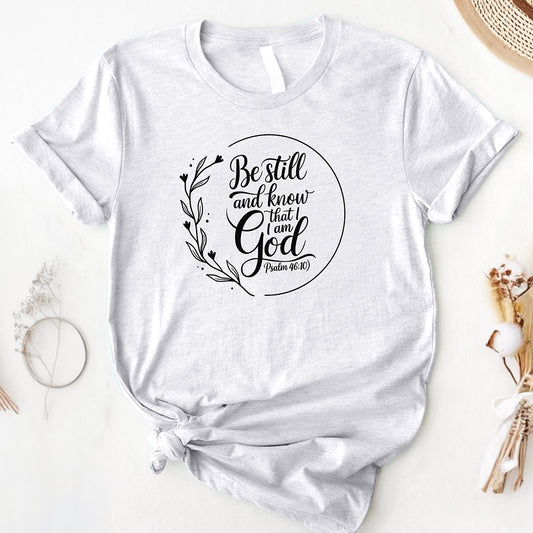 Be Still, Know God Comfort Tee
