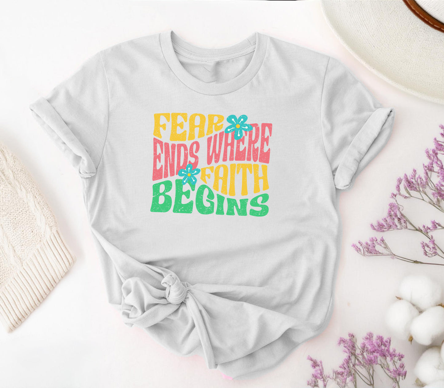 Fear Ends Where Faith Begins