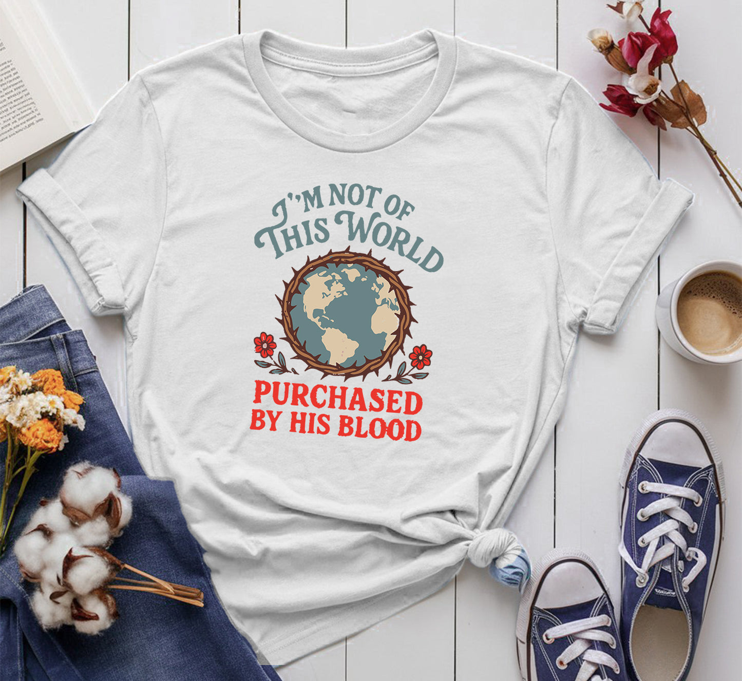 I’m Not of This World, Purchased by His Blood