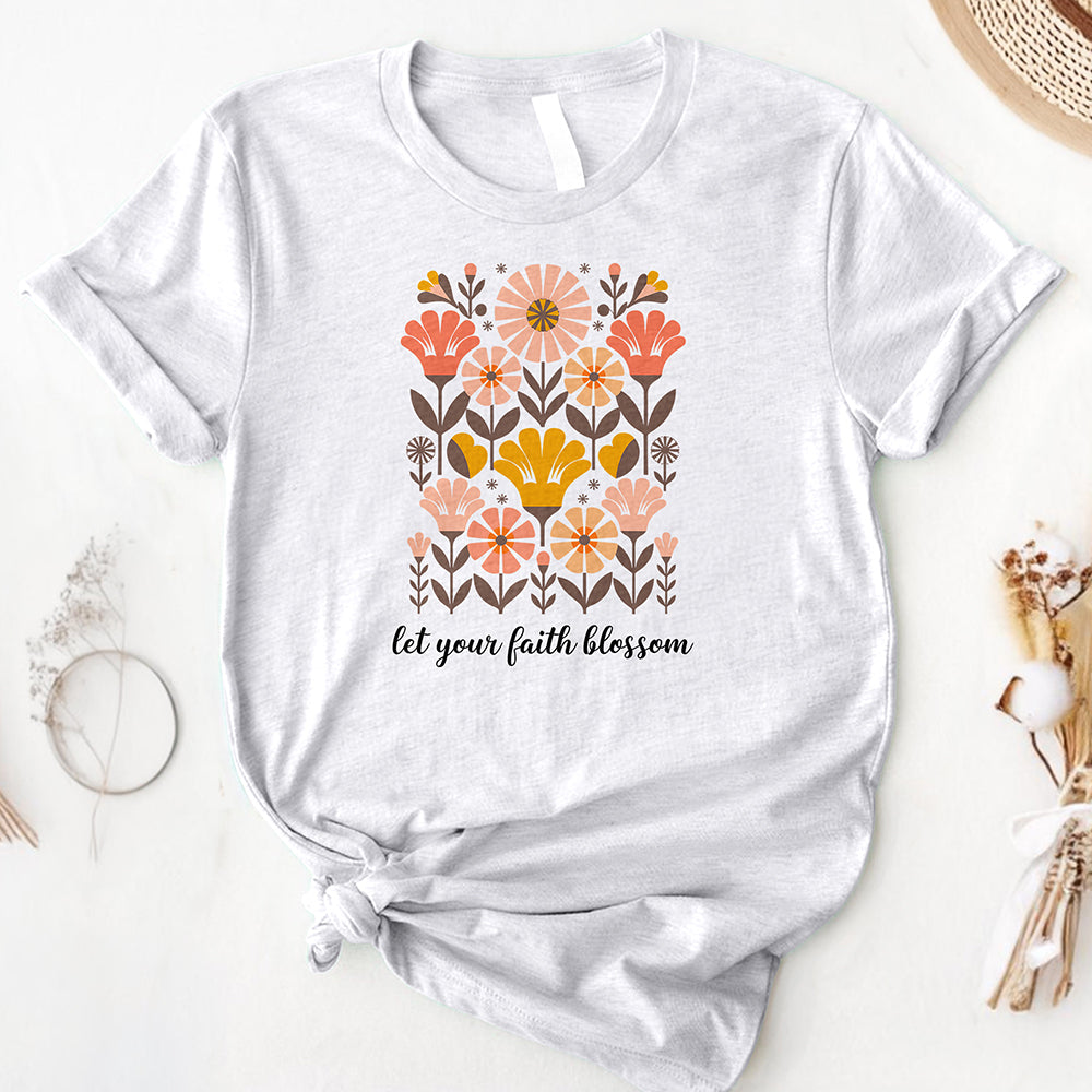 Let Your Faith Blossom Tee