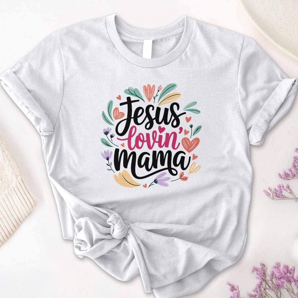 Jesus Loving Mom Tee