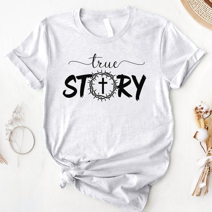 The True Story Tee