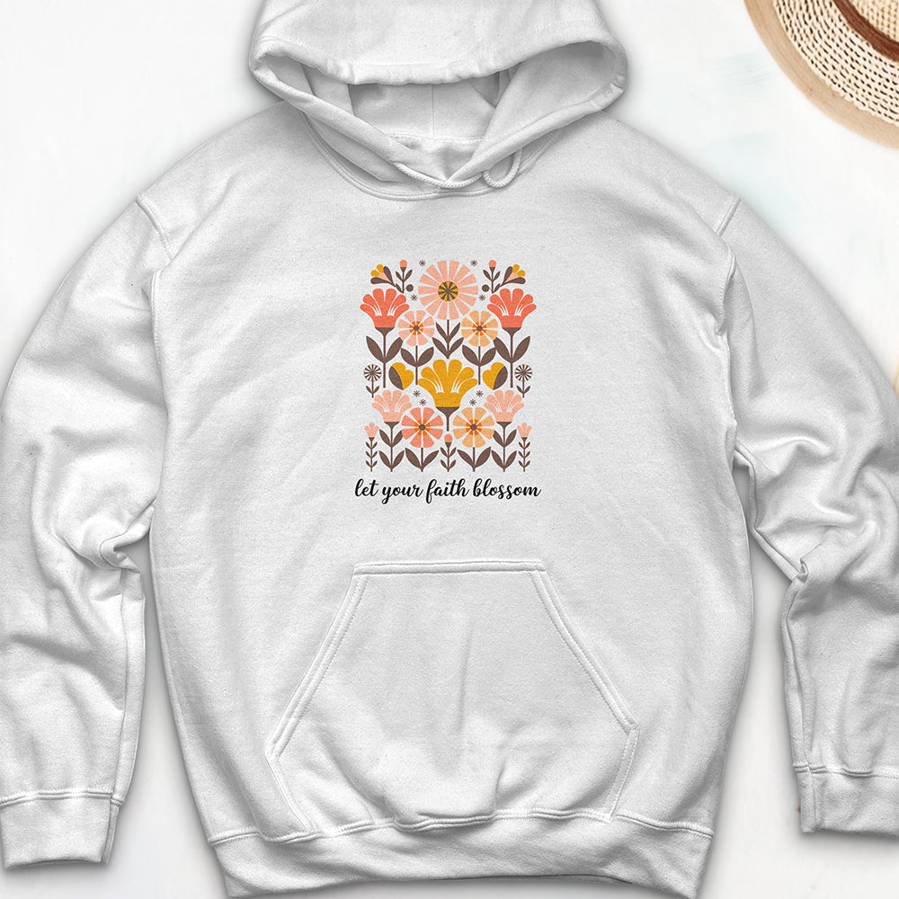 Let Your Faith Blossom Hooded Sweatshirt