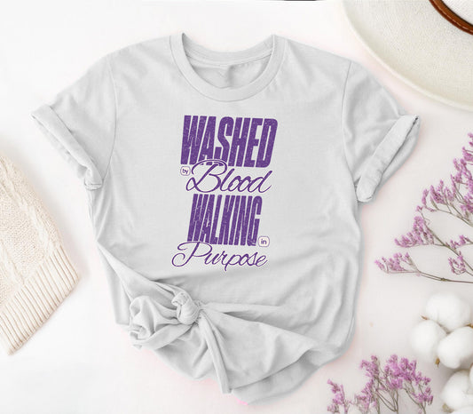 Washed by the Blood, Walking in Purpose