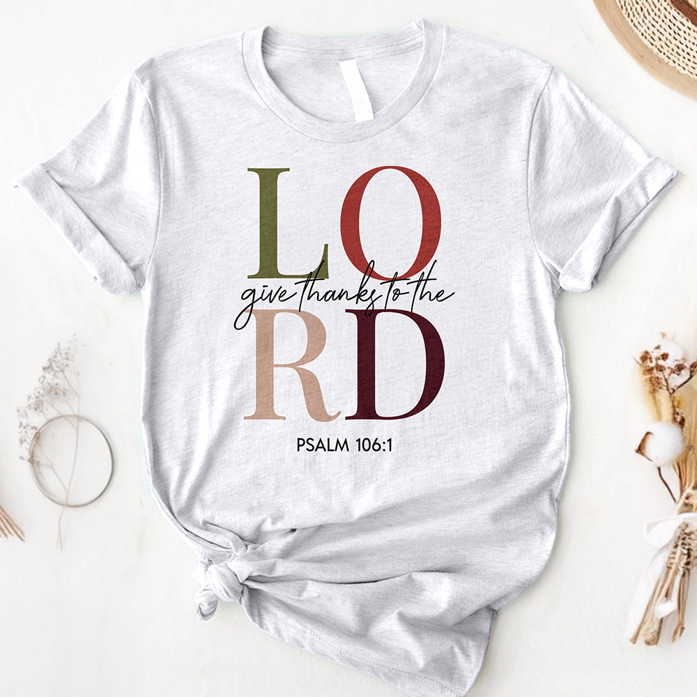 Give Thanks To The Lord Tee