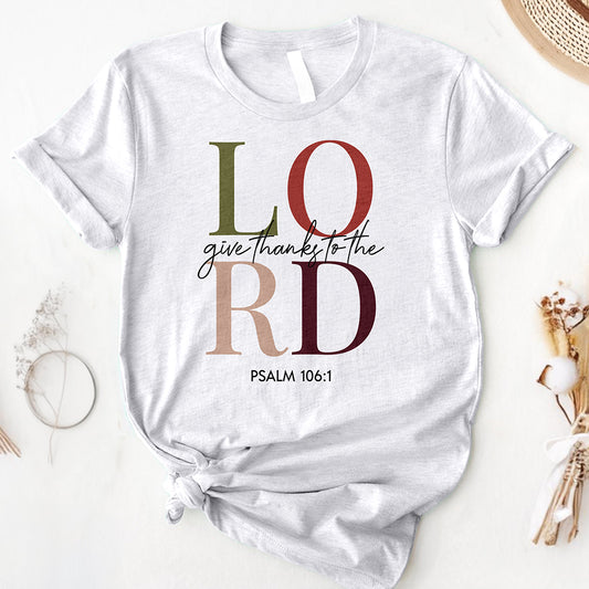Give Thanks To The Lord Tee