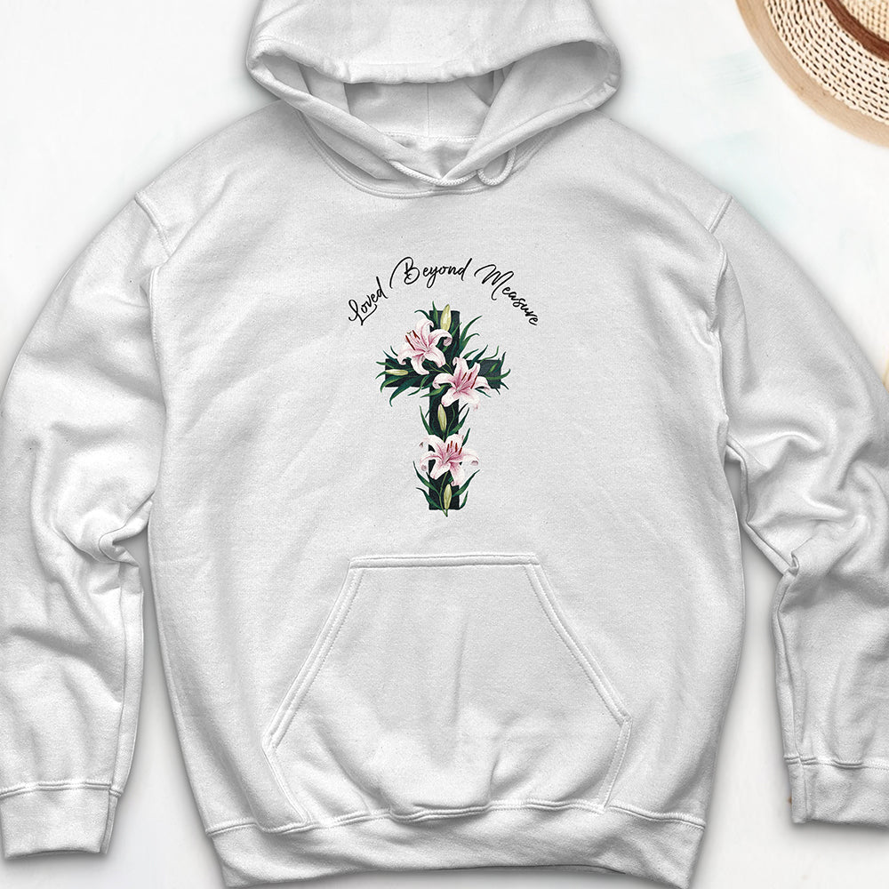 Loved Beyond Measure Hooded Sweatshirt